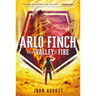 Arlo Finch in the Valley of Fire