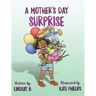 A Mother's Day Surprise
