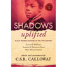 Shadows Uplifted Volume III: Black Women Authors of 19th Century American Poetry