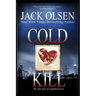 Cold Kill: The True Story of a Murderous Love