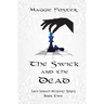 The Swick and the Dead: Loch Lonach Mysteries: Book Two