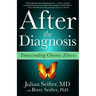 After the Diagnosis: Transcending Chronic Illness