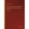 Bunyan Characters; First Series Lectures delivered in St. George's Free Church Edinburgh: in large print