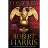 Conspirata: A Novel of Ancient Rome
