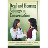 Deaf and Hearing Siblings in Conversation