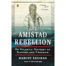 The Amistad Rebellion: An Atlantic Odyssey of Slavery and Freedom