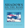 Shadows on the Wind