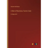 A Man of Business; Facino Cane: in large print