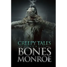 Creepy Tales - Volume 2: 9 Full Novellas That Will Freak You Out