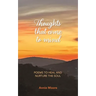 Thoughts That Come To Mind: poems to heal and nurture the soul