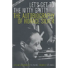 Let's Get to the Nitty Gritty: The Autobiography of Horace Silver