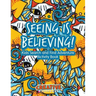 Seeing Is Believing! Kids Search and Find Adventure Activity Book