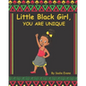 Little black girl, you are unique: Your Life Matters