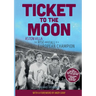 Ticket to the Moon: Aston Villa: The Rise and Fall of a European Champion