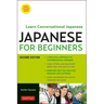 Japanese for Beginners: Learning Conversational Japanese - Second Edition (Includes Online Audio) [With CD (Audio)]