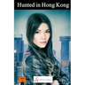Hunted in Hong Kong