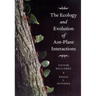 The Ecology and Evolution of Ant-Plant Interactions