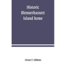 Historic Blennerhassett Island home, near Parkersburg, W. Va. Expedition against Spain