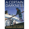 A Certain Darkness: A Riveting Ww1 Historical Mystery