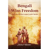 Bengali Wins Freedom
