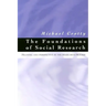 The Foundations of Social Research