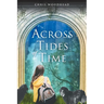 Across Tides of Time: a story for teenagers and young people