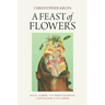 A Feast of Flowers: Race, Labor, and Postcolonial Capitalism in Ecuador