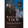 Balcony View, Living at Ground Zero After 9/11: 20th Anniversary Edition