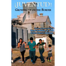 Juventud! Growing up on the Border: Stories and Poems