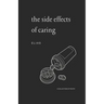 The Side Effects of Caring