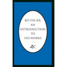 Bo Yin Ra: An Introduction to His Works
