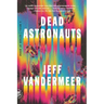 Dead Astronauts