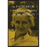 The Patriarch, Caldwell & Company, and Me, Shirley