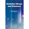 Oxidative Stress and Diseases