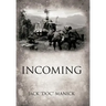 Incoming