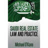 Saudi Real Estate Law and Practice