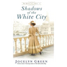 Shadows of the White City
