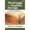 The Struggle for the Prophetic Heritage: Issues in the conflict for control of the Ellen G. White publications 1930-1939