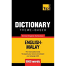 Theme-based dictionary British English-Malay - 9000 words
