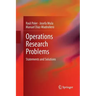 Operations Research Problems: Statements and Solutions