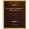 Encyclopedia of Religions or Faiths of Man V2