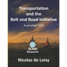 Transportation and the Belt and Road Initiative: A paradigm shift (color edition)