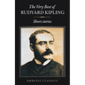 The Very Best Of Rudyard Kipling - Short Stories