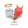 Decisions of the Heart