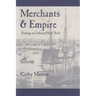 Merchants and Empire: Trading in Colonial New York