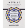 Coloring Book of Creative Affirmations: The Timeless Teachings of Mystic Neville Goddard: Manifesting Miracles Mandalas