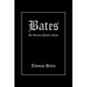 Bates: An Ancient Family Name