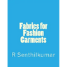 Fabrics for Fashion Garments