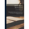 Mysteries Revealed [microform]: a Brief, Comprehensive Treatise on Death, Intermediate State (including Paradise and Hades), Judgment, Hell and Heaven
