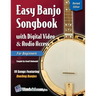 Easy Banjo Songbook: With Digital Video & Audio Access